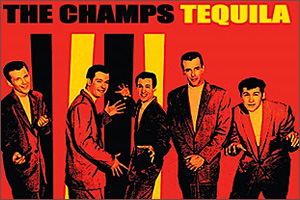 The-Champs-Tequi1la.jpg
